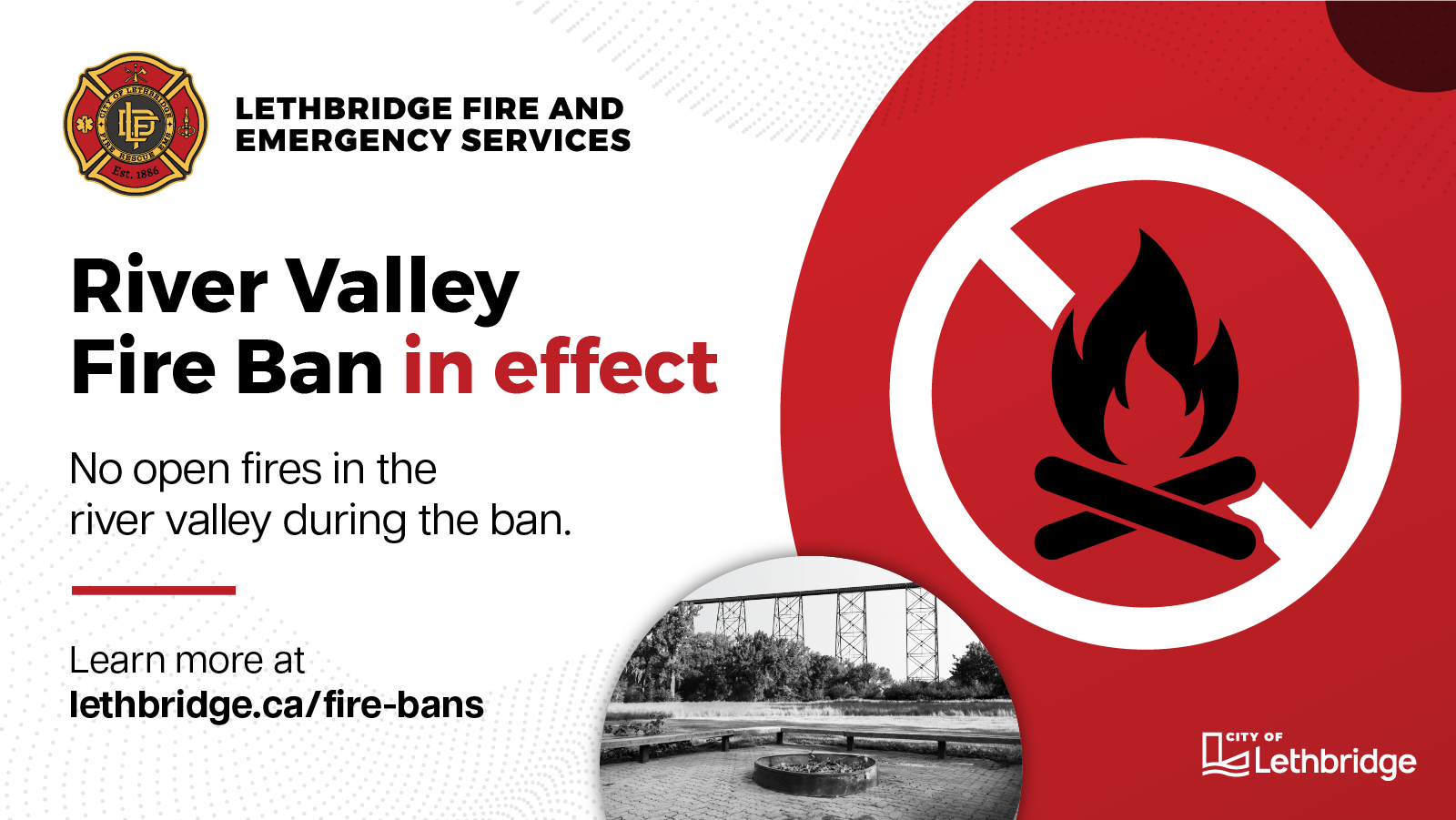 City of Lethbridge River Valley fire ban is in effect