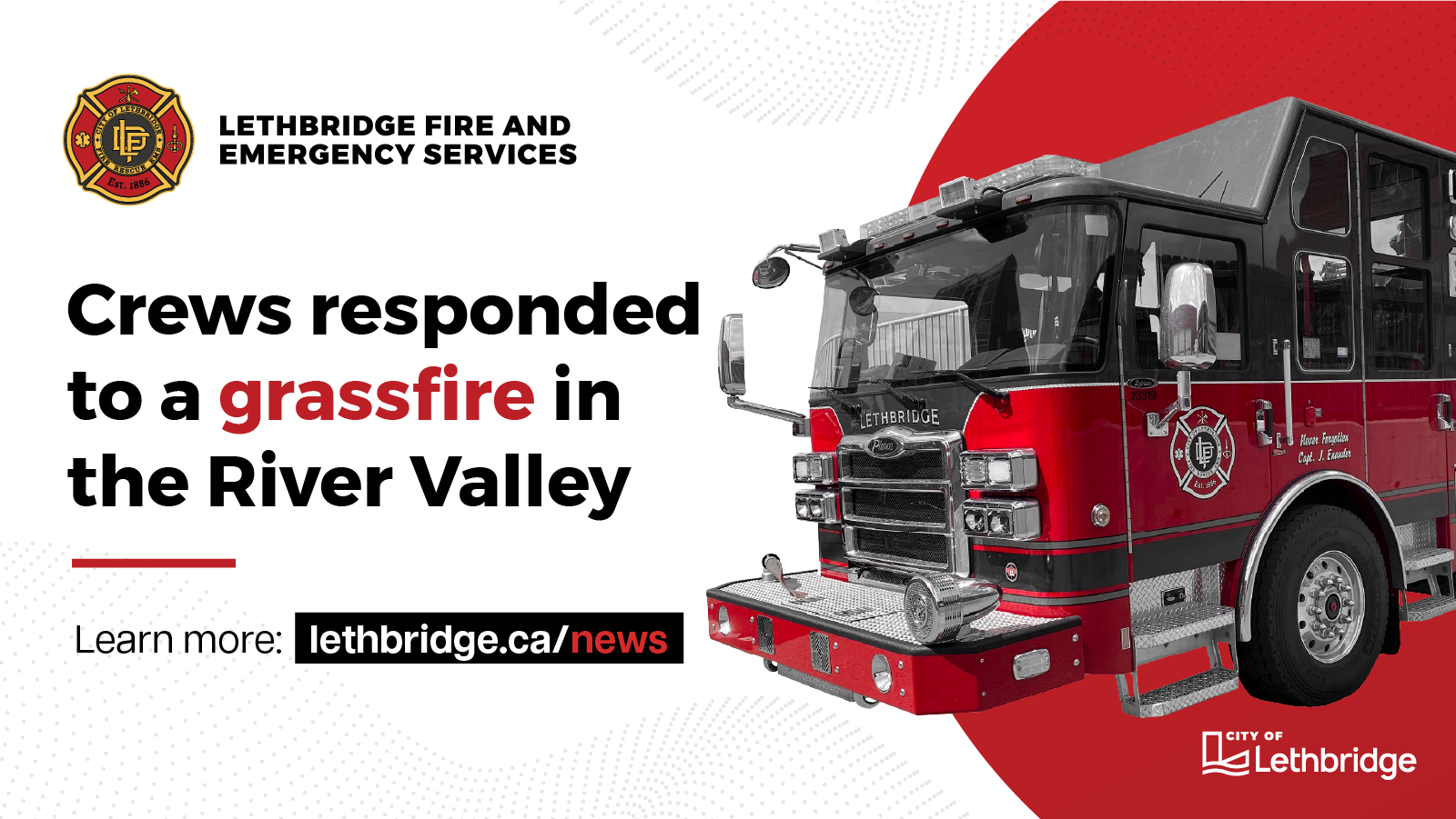 Crews responded to a grassfire in the River Valley