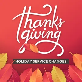 Thanksgiving Newscentre Holiday Service Change
