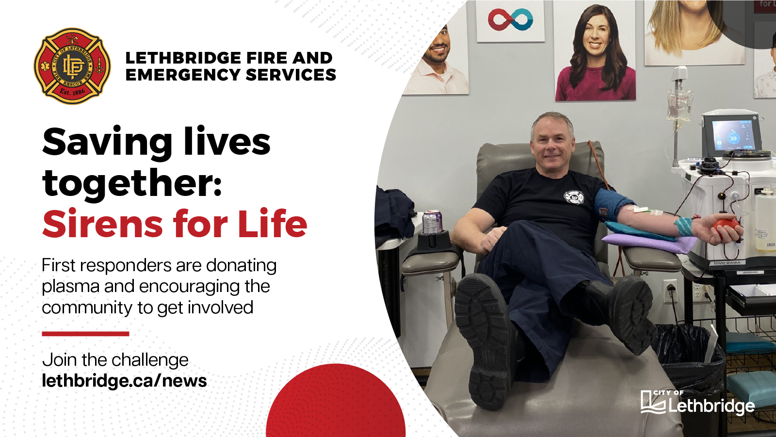 Saving lives together: Sirens for Life. First responders are donating plasma and encouraging the community to get involved